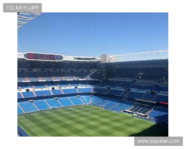 皇马公布伯纳乌顶棚已关闭静待国家德比大战全场准备完毕